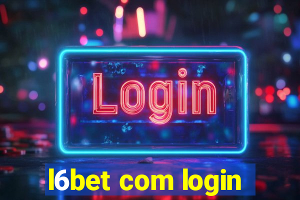 l6bet com login